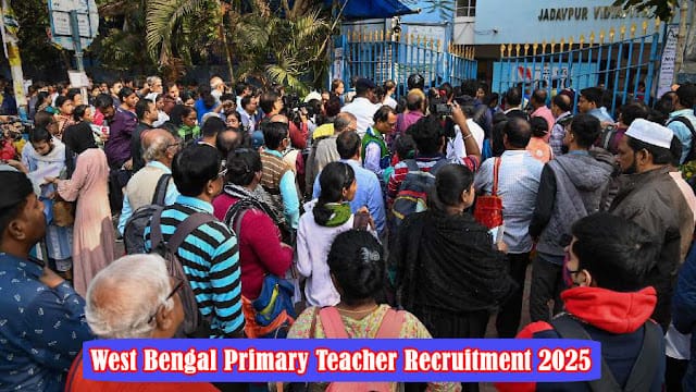 West Bengal Primary Teacher Recruitment 2025